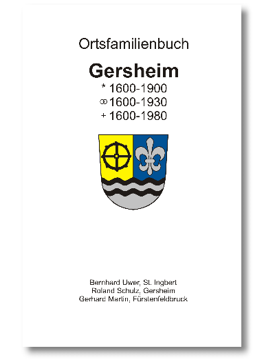 Ortsfamilienbuch Gersheim 1600-1980, Uwer, Schulz, Martin, 500 S., Hardcov. DIN A4