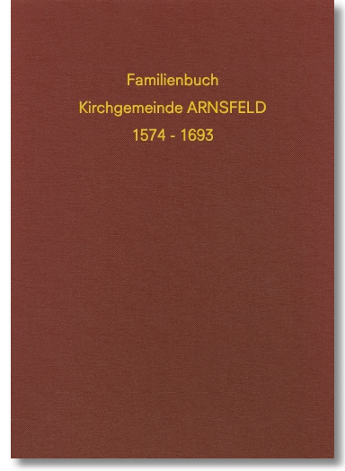 Familienbuch für die Kirchgemeinde Arnsfeld