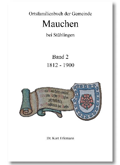 Ortsfamilienbuch der Gemeinde Mauchen bei Stühlingen