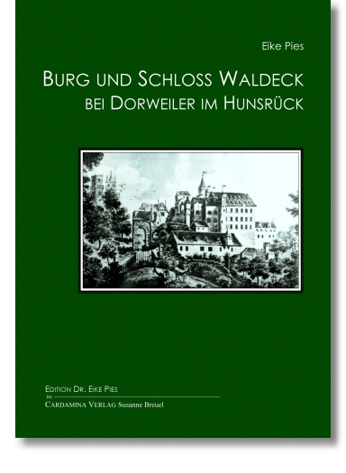 Burg und Schloss Waldeck bei Dorweiler im Hunsrück