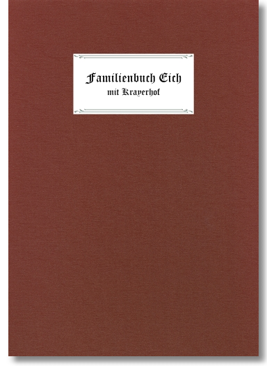Ortsfamilienbuch Eich 1550-1875 (bei Andernach/Rhein), Gabriele Kulmus, Hermann Schmitz, u.a. (Autoren), Pfarrgemeinde Eich (Herausgeber), 470 Seiten, Hardcover DIN A4