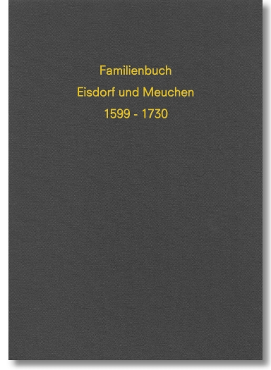 Familienbuch Eisdorf und Meuchen bei Lützen 1599-1730