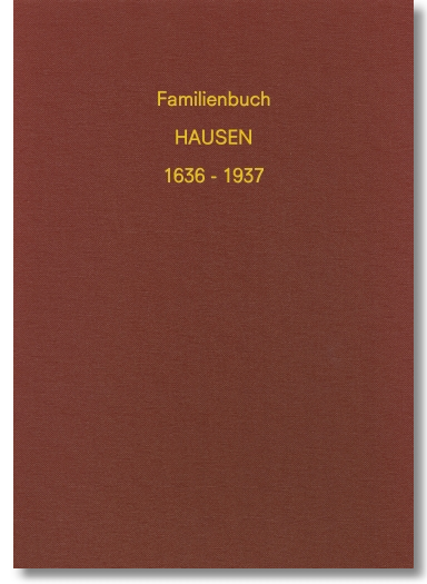 Familienbuch von Hausen Wipfratal im Ilm-Kreis (Thüringen) für die Jahre  1636-1937