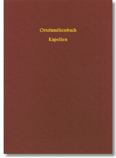 Familienbuch Kapellen (Stolzenfels) 1702-1820, Karbach, 56 Seiten, Hardcover, DIN A4