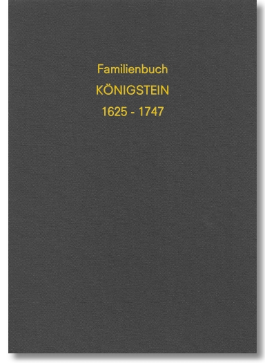 Familienbuch von Königstein (Sachsen) 1625-1747