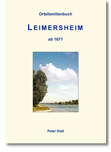 Ortsfamilienbuch Leimersheim ab 1671