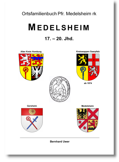 Ortsfamilienbuch Medelsheim rk 17.-20. Jhd.