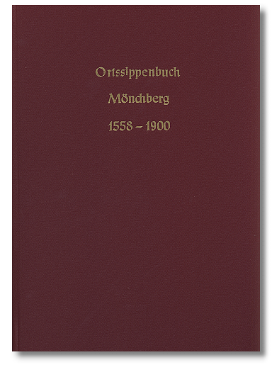 Ortssippenbuch der Gemeinde Mönchberg 1558-1900