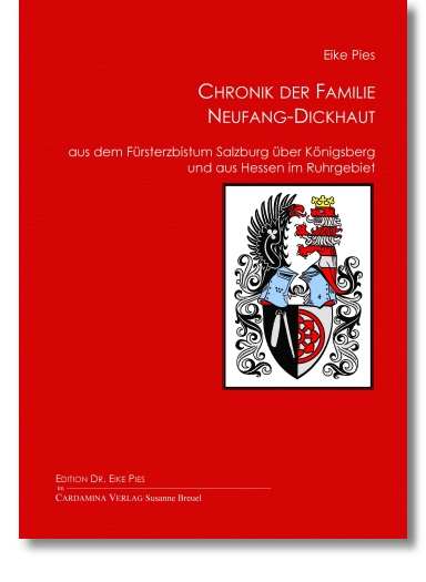 Chronik der Familie Neufang- Dickhaut