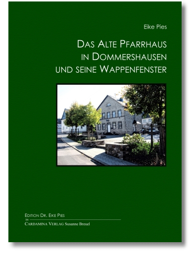 Das Alte Pfarrhaus in Dommershausen und seine Wappenfenster