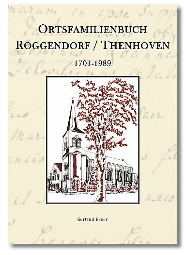 Ortsfamilienbuch Roggendorf-Thenhoven 1701-1989