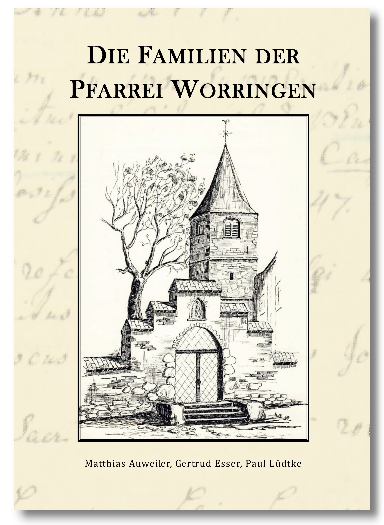 Die Familien der Pfarrei Worringen 1701-1917